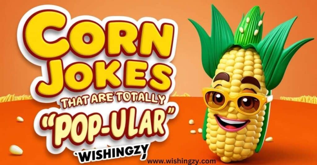 Corn Puns