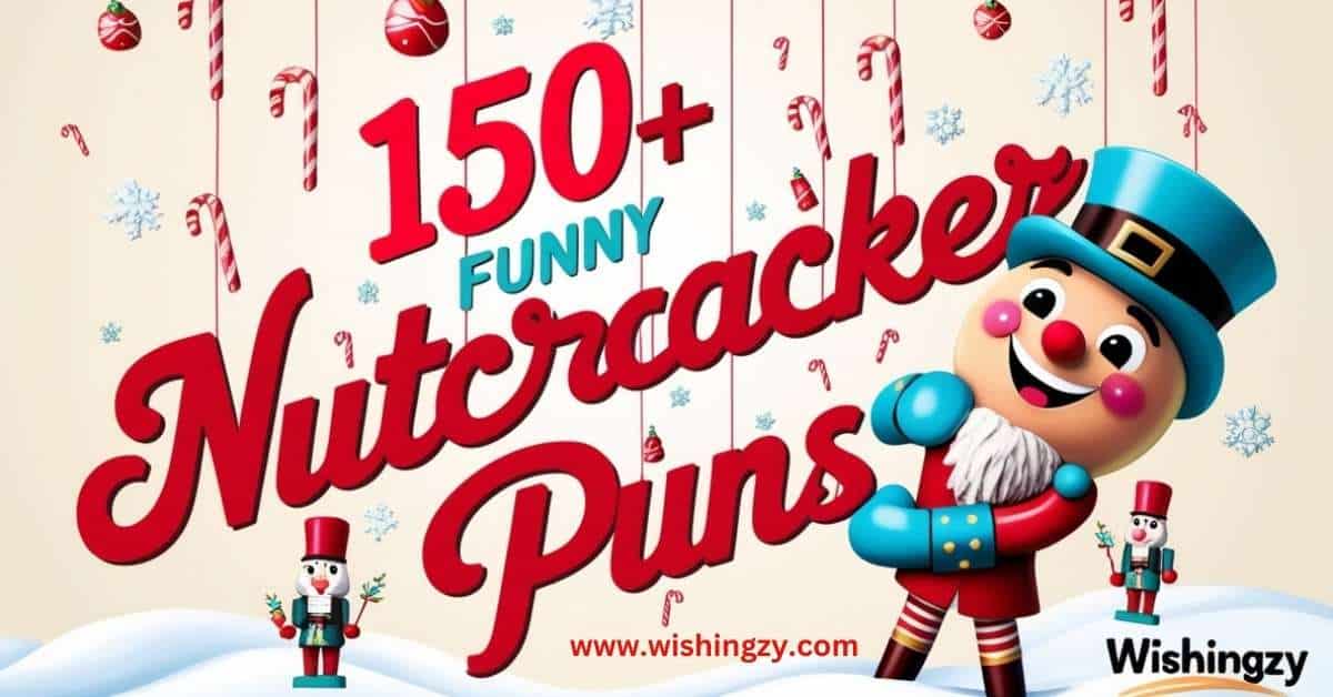 Funny Nutcracker Puns