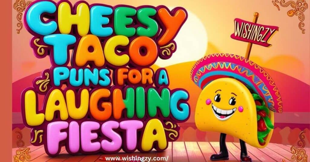 Funny Taco Puns