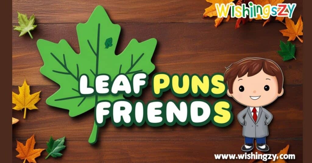 Leaf Puns and Jokes