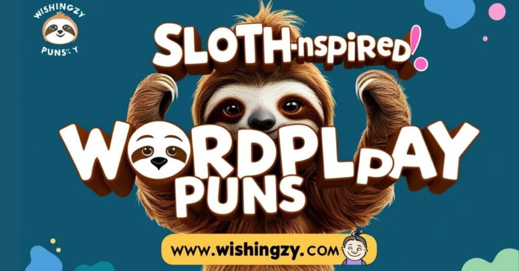 Sloth Puns