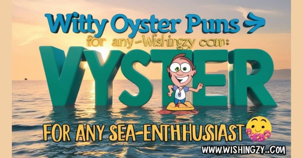 funny Oyster Puns